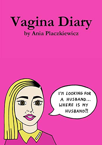 Stock image for Vagina Diary for sale by Bahamut Media