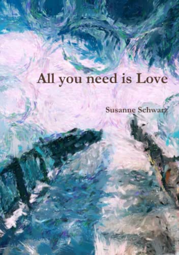 Stock image for All you need is Love for sale by Revaluation Books