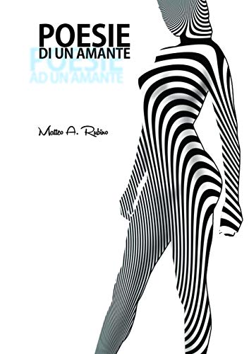 Stock image for POESIE DI UN AMANTE (Italian Edition) for sale by Lucky's Textbooks