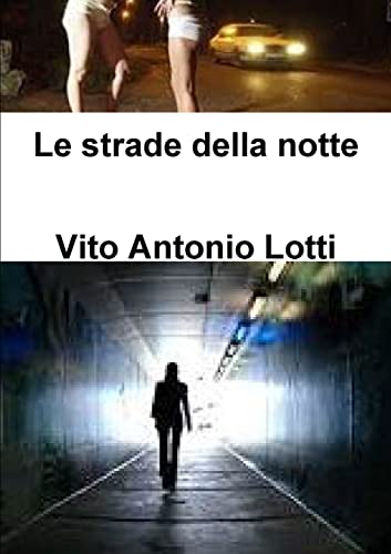 Stock image for Le strade della notte for sale by PBShop.store US