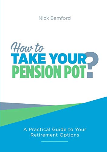 Beispielbild fr How to Take Your Pension Pot zum Verkauf von Bahamut Media