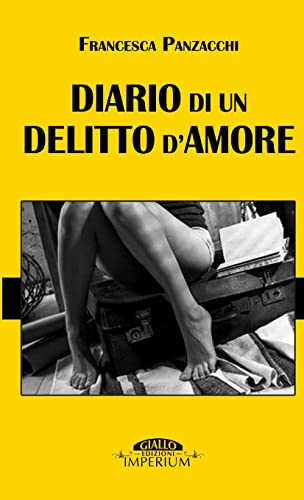 Stock image for Diario di un delitto d'amore for sale by Chiron Media