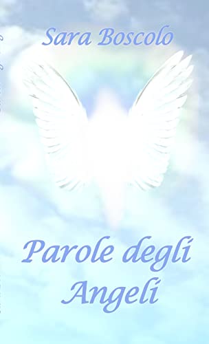 Imagen de archivo de Parole degli Angeli (Italian Edition) a la venta por California Books