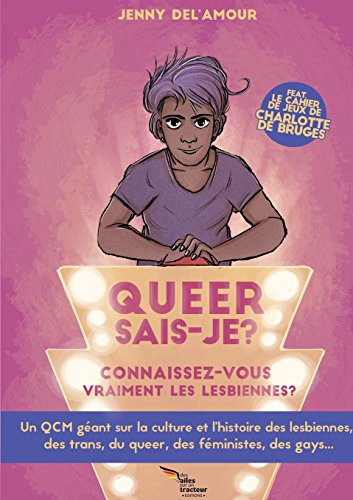 9781326203412: QUEER SAIS-JE ? VERSION LESBIENNE - Connaissez-vous bien la culture lesbienne, trans, queer, gay et fministe ? (French Edition)