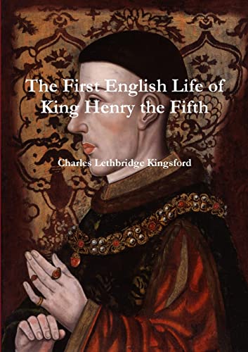 Stock image for The First English Life of Henry the Fifth for sale by Lucky's Textbooks
