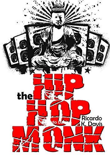 Stock image for The Hip Hop Monk for sale by Chiron Media