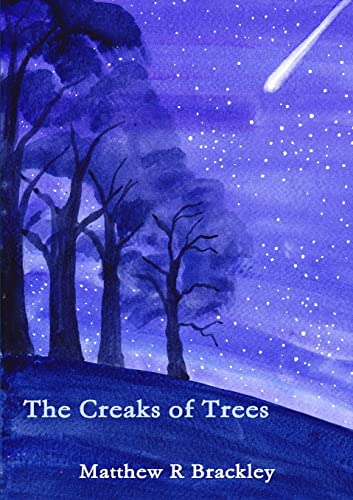 Imagen de archivo de The Creaks of Trees a la venta por Chiron Media