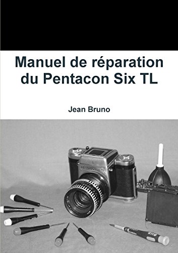 9781326226190: Manuel de rparation du Pentacon Six TL