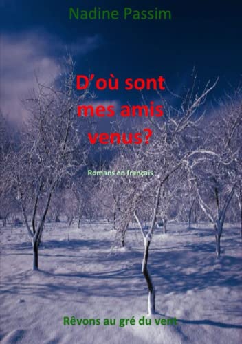9781326230180: D’o sont mes amis venus? (French Edition)