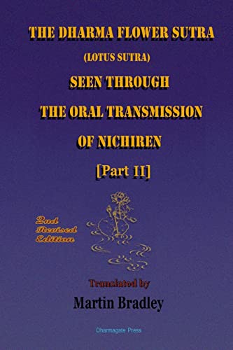 9781326230449: THE DHARMA FLOWER SUTRA (Lotus Sutra) SEEN THROUGH THE ORAL TRANSMISSION OF NICHIREN [II]