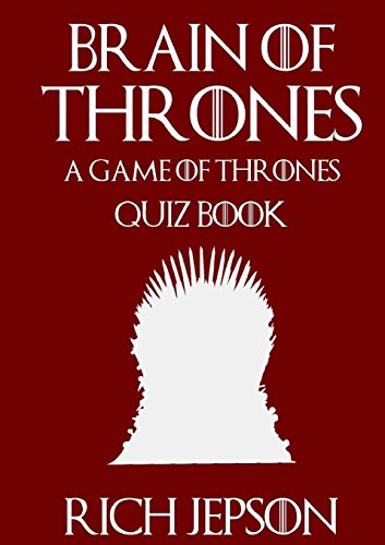 Beispielbild fr Brain of Thrones - A Game of Thrones Quiz Book zum Verkauf von SecondSale