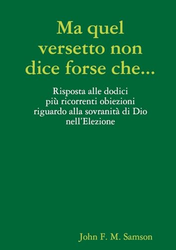 Imagen de archivo de Ma quel versetto non dice forse che. (Italian Edition) a la venta por California Books