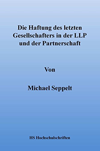 9781326281540: Die Haftung des letzten Gesellschafters in der LLP und der Partnerschaft