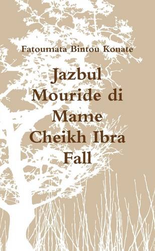 9781326285890: Jazbul Mouride Di Mame Cheikh Ibra Fall