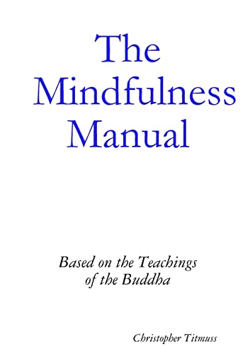 Beispielbild fr The Mindfulness Manual zum Verkauf von GF Books, Inc.