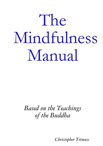 Imagen de archivo de The Mindfulness Manual a la venta por GF Books, Inc.