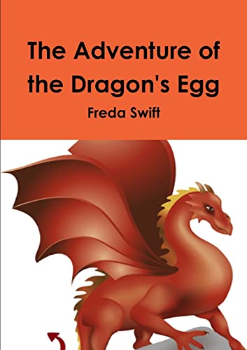 Beispielbild fr The Adventure of the Dragon's Egg zum Verkauf von Chiron Media