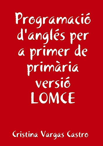 Stock image for Programacio angles per a primer de primaria versio LOMCE for sale by Chiron Media