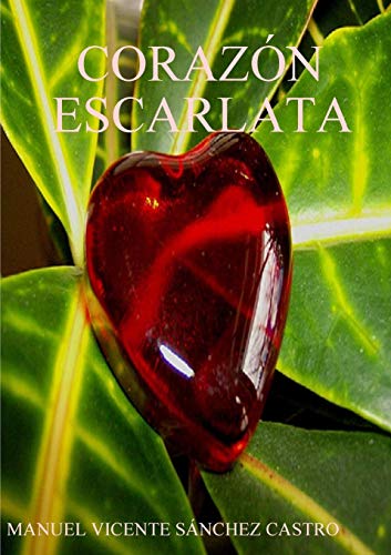 Beispielbild fr CORAZN ESCARLATA (Spanish Edition) zum Verkauf von Lucky's Textbooks