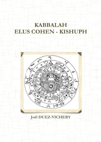 Beispielbild fr KABBALAH ELUS COHEN - KISHUPH (French Edition) zum Verkauf von GF Books, Inc.