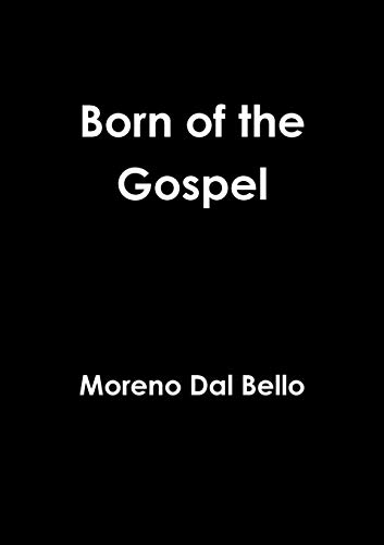 Stock image for Born of the Gospel for sale by GF Books, Inc.