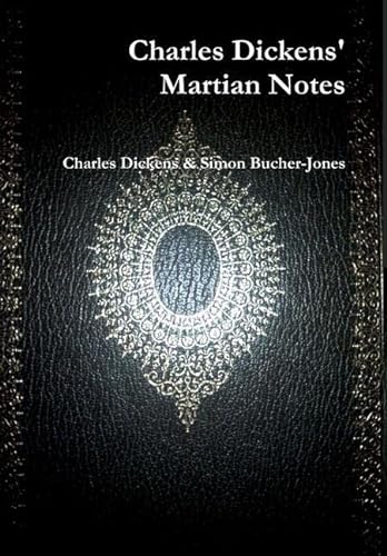Stock image for Charles Dickens' Martian Notes (1842) for sale by California Books