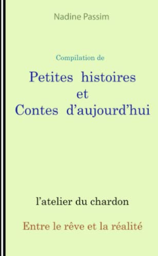 Stock image for Petites histoires et contes d'aujour d'hui for sale by Revaluation Books