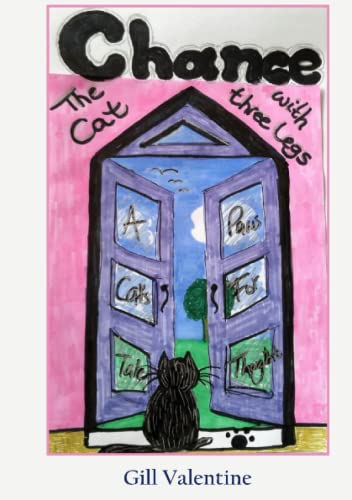 Stock image for Chance the Cat with Three Legs - A Cat's Tale for sale by Revaluation Books