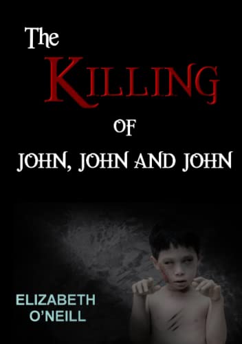 Beispielbild fr The Killing of John, John and John zum Verkauf von Lucky's Textbooks