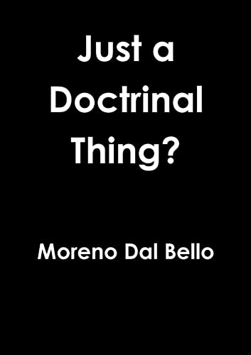9781326456627: Just a Doctrinal Thing?