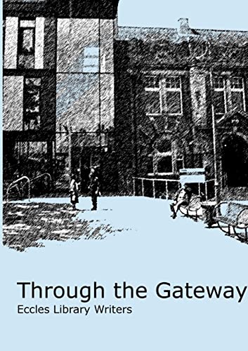 Imagen de archivo de Through the Gateway a la venta por PBShop.store US