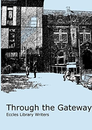 Stock image for Through the Gateway for sale by Global Bookshop