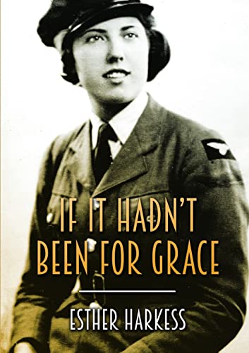 Stock image for If It Hadn't Been For Grace for sale by WorldofBooks