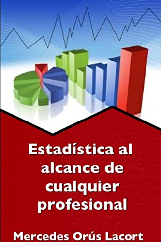 Imagen de archivo de Estadstica al alcance de cualquier profesional (Spanish Edition) a la venta por Lucky's Textbooks