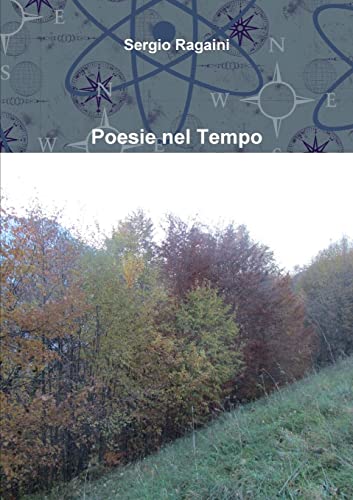 Stock image for Poesie nel Tempo (Italian Edition) for sale by California Books
