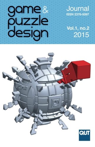 Imagen de archivo de Game & Puzzle Design, vol. 1, no. 2, 2015 (B&W): Volume 1 a la venta por Revaluation Books