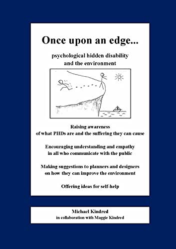 Once Upon an Edge.Psychological Hidden Disability and the Environment (Paperback) - Michael Kindred