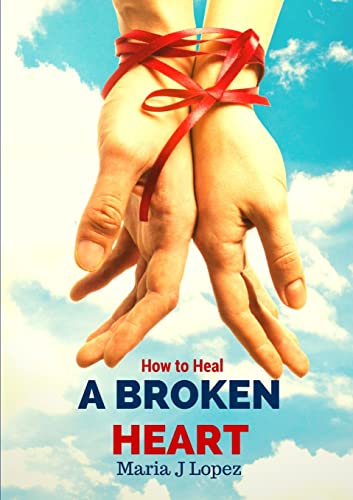 Imagen de archivo de How to Heal a Broken Heart a la venta por California Books