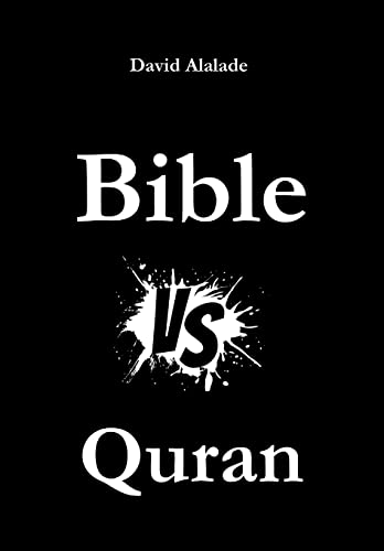 Imagen de archivo de Bible versus Quran a la venta por Lucky's Textbooks