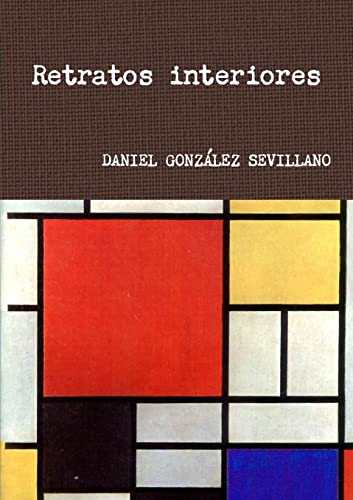 Stock image for Retratos interiores -Language: spanish for sale by GreatBookPrices