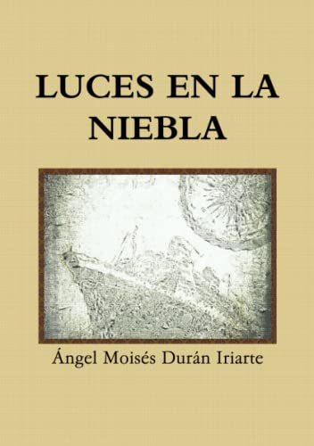 Beispielbild fr Luces en la niebla (Spanish Edition) zum Verkauf von Lucky's Textbooks