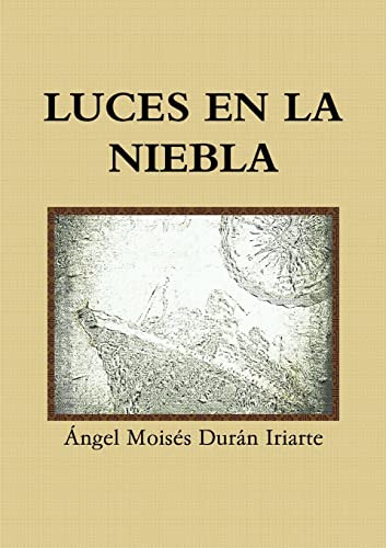 Imagen de archivo de Luces en la niebla (Spanish Edition) a la venta por Lucky's Textbooks