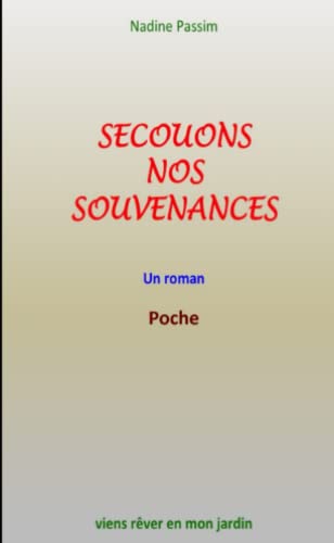 Stock image for Secouons nos souvenances. Poche for sale by Revaluation Books
