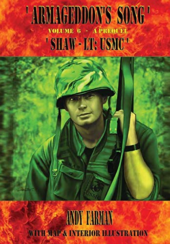 9781326627171: ARMAGEDDON'S SONG 6 ' SHAW - LT: USMC '
