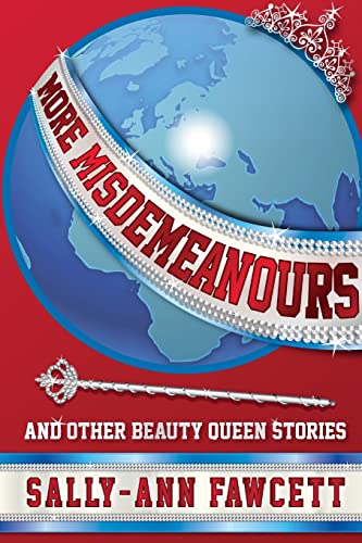 Stock image for More Misdemeanours - And Other Beauty Queen Stories for sale by WorldofBooks