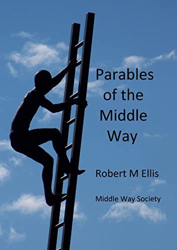 Beispielbild fr Parables of the Middle Way zum Verkauf von PBShop.store US