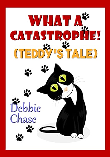 Stock image for What A Catastrophe! (Teddy's Tale) for sale by Chiron Media