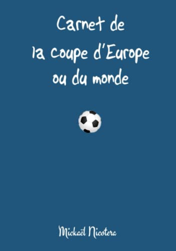 Stock image for Carnet de la coupe d'Europe ou du monde for sale by Revaluation Books