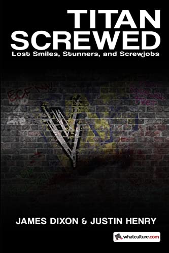 Stock image for Titan Screwed: Lost Smiles, Stunners, and Screwjobs for sale by GF Books, Inc.