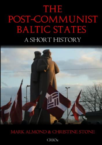 Stock image for The Post-Communist Baltic States: A Short History for sale by Lucky's Textbooks